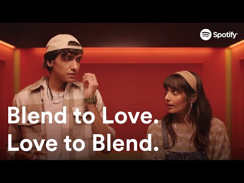 Spotify-Blend to Love. Love to Blend.