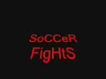 Grandes peleas en el fútbol - Football (Soccer) Fights