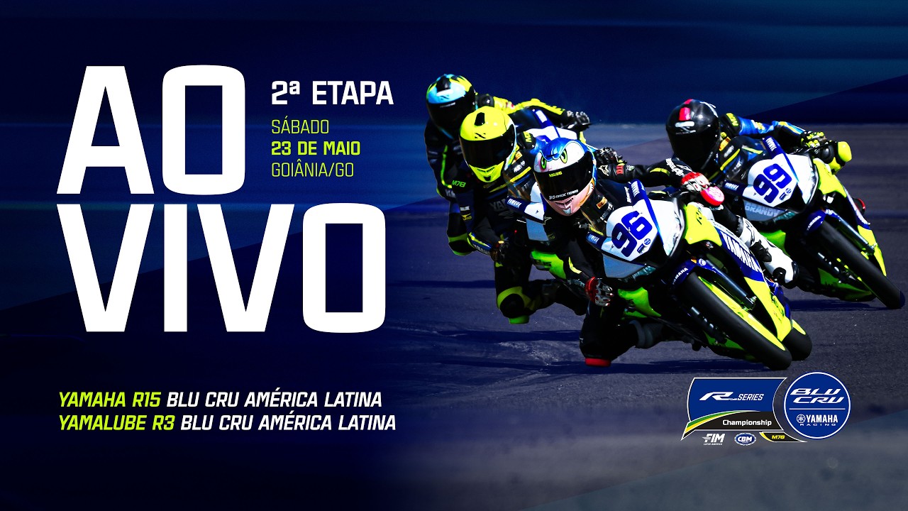 AO VIVO: Yamaha R15 e Yamalube R3 BLU CRU América Latina 2026 | 2ª etapa | Goiânia/GO