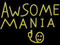 Awsome mania\