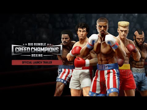 Big Rumble Boxing Creed Champions Official Launch Trailer
