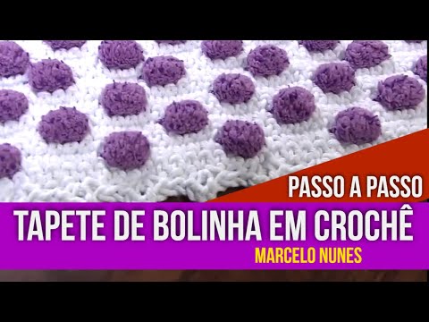 marcelo nunes - Mulher.com 06/05/2013 Marcelo Nunes - Crochê tapete bolinha Parte 2.