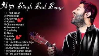 Arijit Singh All Sad Songs Collection 2020  Good N