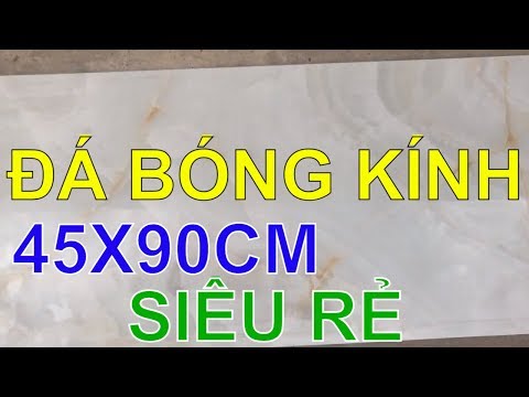 Gạch lát nền 45x90 vân đá giá rẻ quận 12|Gạch ốp tường 45x90 vân đá giá rẻ nhất tphcm