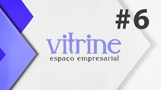 Vitrine - Espaço Empresarial