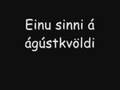 Icelandic music; Einu sinni á ágústkvöldi