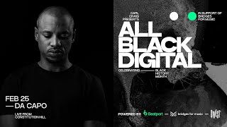 Da Capo - Live @ All Black Digital 2022