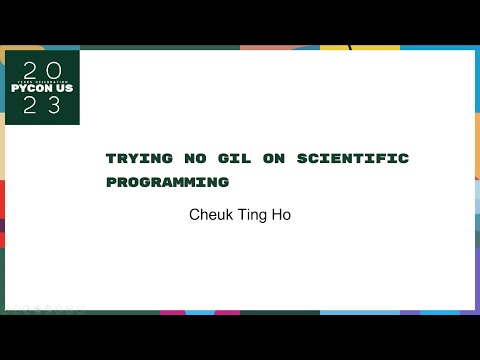 PyCon US - Trying No GIL on Scientific Programming