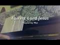Fairest Lord Jesus (Piano)