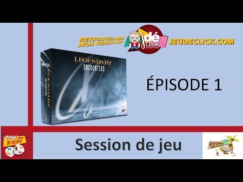 Session de jeu de Legendary x-files - Épisode 1