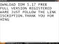 FREE IDM 5.17 INTERNET DOWNLOAD MANAGER  FULL VERSION AND REGISTERED