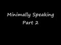 Minimally Speaking Part 2 Layers