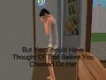 Sad Sims 2 Story/Because Of You Sad Sims 2 Story/Because Of You