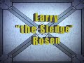 Larry Rosen bonus footage