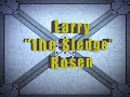 Larry Rosen bonus footage