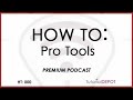 HOW TO: Pro Tools-Series Introduction