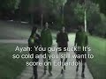 ayah enverga, yapping girl, cesar cuevas, dude w/red sweater, pablo pablo, aka negra grey shirt, eduardo cuevas goalie. camera women: cindy byun and ayah enverga. video edited by cindy byun.