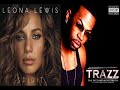 leona lewis ft trazz   bleedin love remix