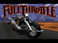 Full Throttle - Opening Song Full Throttle - Opening Song