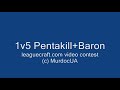 [LoL] Katarina Pentakill+Baron 1v5 (leagucraft.com video contest)