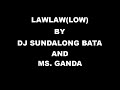 low tagalog version   dj sundalong bata and ms  ganda