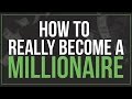How To Become A Millionaire Becoming Millionaire The 3 Most Important Things You Need to Know