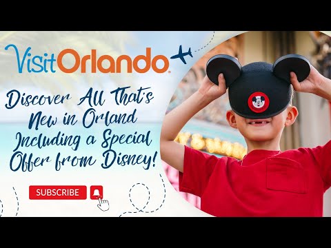 Discover All That’s New in Orlando Including a Special Offer from Disney!