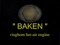 " The Buoy "  Steampunk Ringbom Hot Air Engine