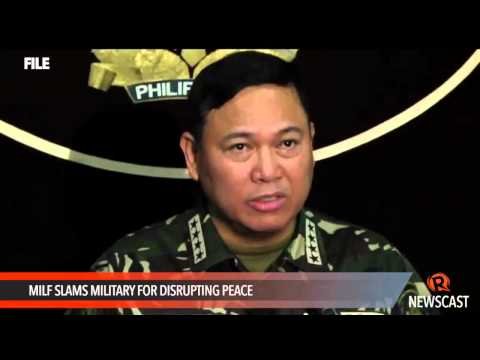 MILF slams military for disrupting peace