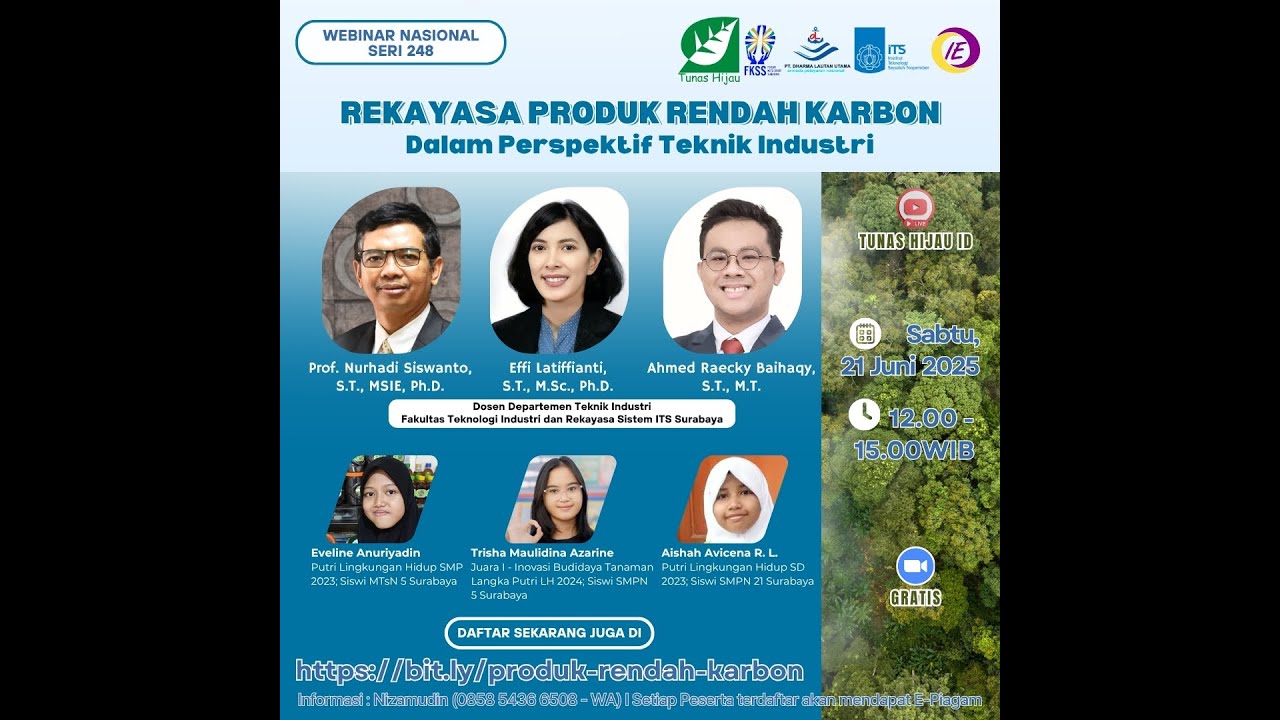 Webinar Nasional seri#248 “Rekayasa Produk Rendah Karbon dalam Perspektif Teknik Industri“