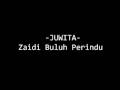videos de Juwita (Zaidi Buluh Perindu)