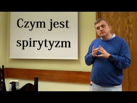 WIDEO. Czym jest spirytyzm (wykład)