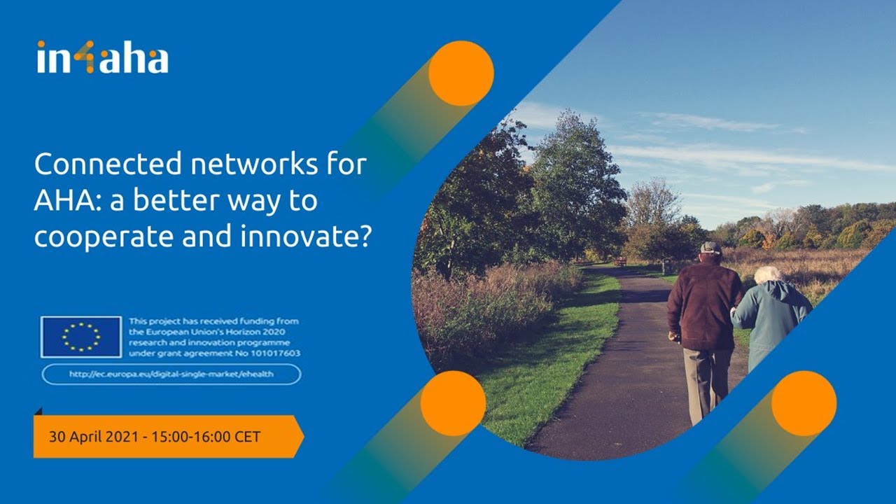 IN-4-AHA: Connected networks for AHA: a better way to cooperate and innovate?