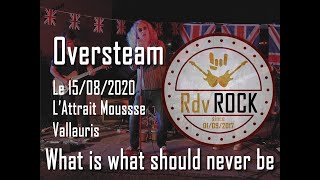 Oversteam - What is what should never be - L'attrait Mousse - 15 août 2020