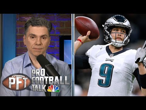 Video: Picking the best landing spots for Nick Foles | Pro Football Talk | NBC Sports