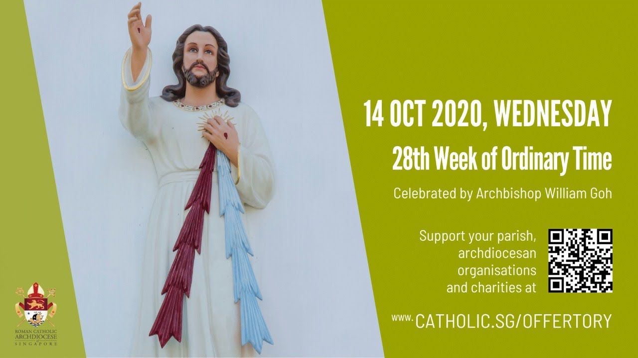 Watch Catholic Mass 14th October 2020 Online - 28th Week of Ordinary Time 2020