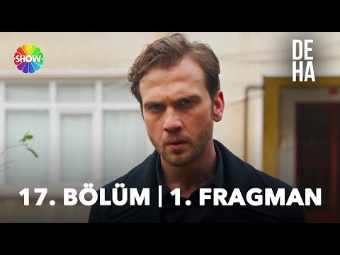 Deha 17. Bölüm Fragmanı                                                                                                                                                                                                                                   