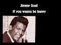 Jimmy Soul - If You Wanna Be Happy - 1960s - Hity 60 léta