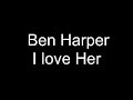 Ben Harper - I Love Her