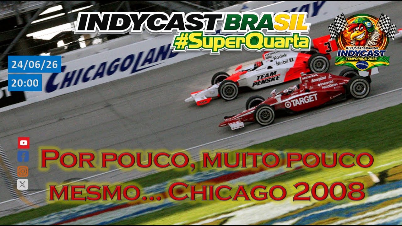 IndyCast Brasil #SuperQuarta #Chicago #Indy #2008 - O final de corrida extremamente apertado