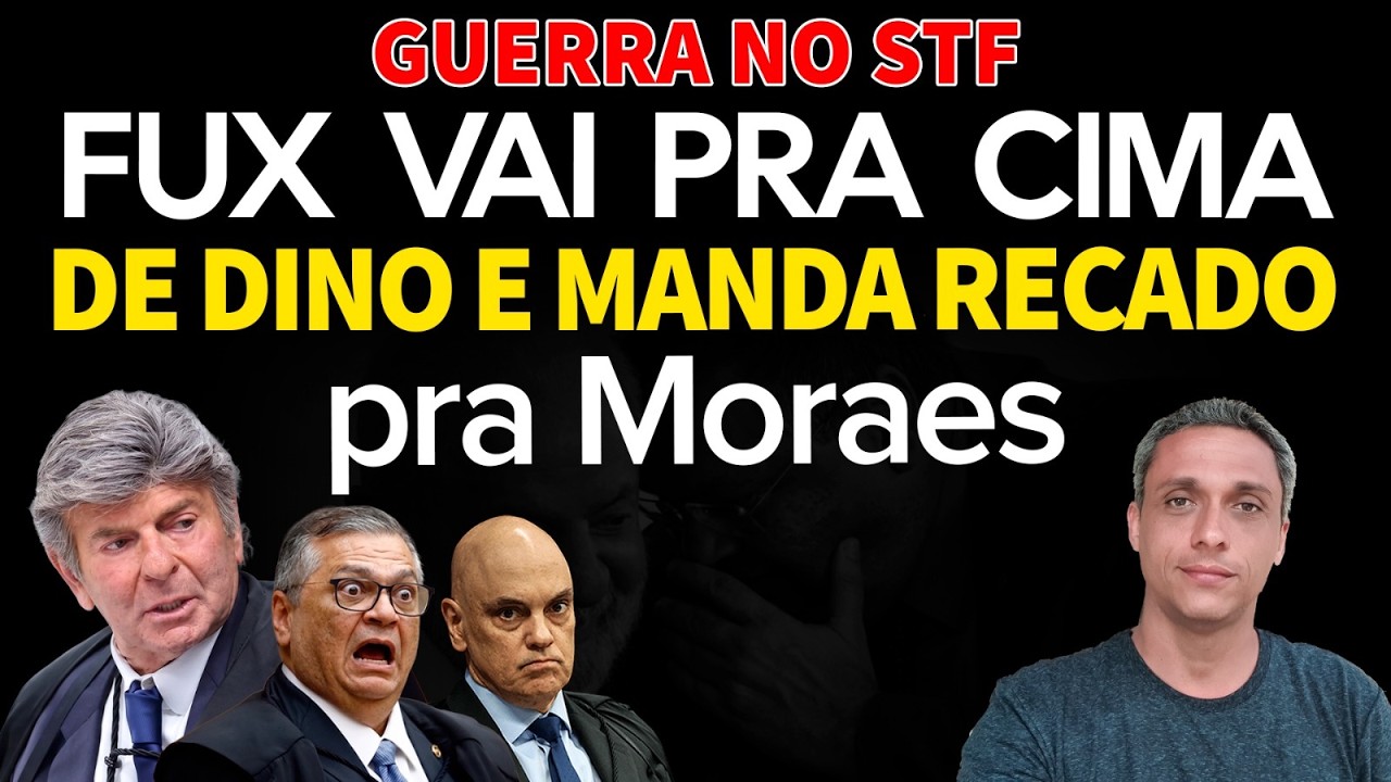 VIROU GUERRA ABERTA - FUX vai pra cima de Dino e ainda manda uma direta pra Moraes