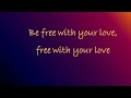 Spandau Ballet – Be free with your love