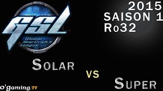 GSL 2015 - Code S : Ro32 - Groupe H - Match 5