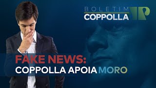 FAKE NEWS: Coppolla declara voto em Moro & Resposta a Edu Krieger – Boletim #2 (01/12/2021)