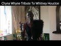 Chyna Whyne tribute to Whitney Houston: http://t.co/nKfQ6BRv via @youtube