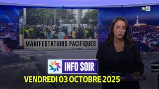 Info Soir : Vendredi 03 Octobre 2025