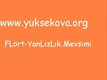 fLört-yanLızLık mevsimi