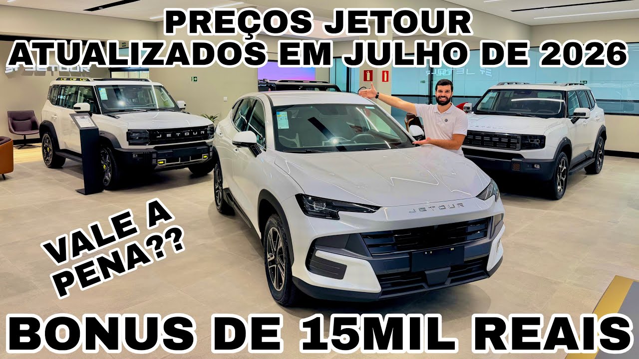 TODOS OS CARROS DA JETOUR E SEUS PREÇOS EM JULHO DE 2026 | VALE A PENA PELO PREÇO??