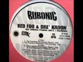 Red Foo & Dre' Kroon - The Freshest (Foofonics Remix)