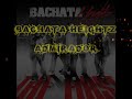 Bachata Heightz ADMIRADOR 2010